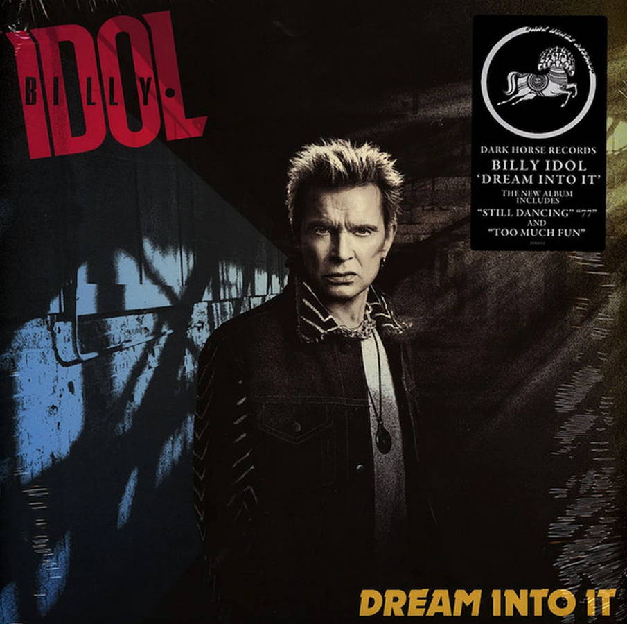 Billy Idol – Dream Into It